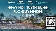 Ngày hội tuyển dụng FLC Quy Nhơn diễn ra trong ngày 25/4/2021