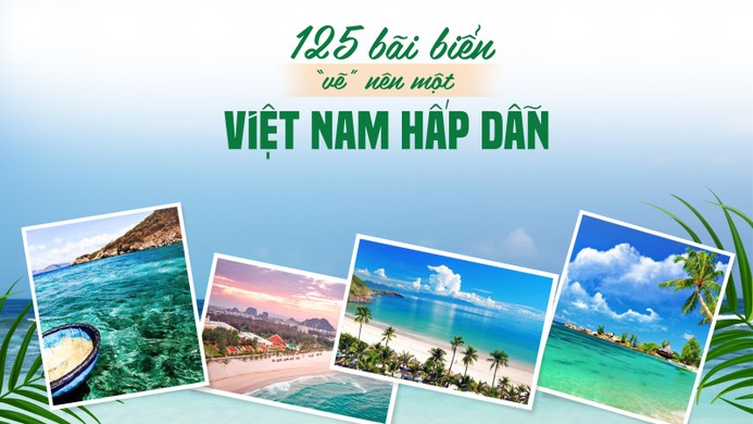 125 bãi biển 'vẽ' nên một Việt Nam hấp dẫn trên bản đồ du lịch thế giới