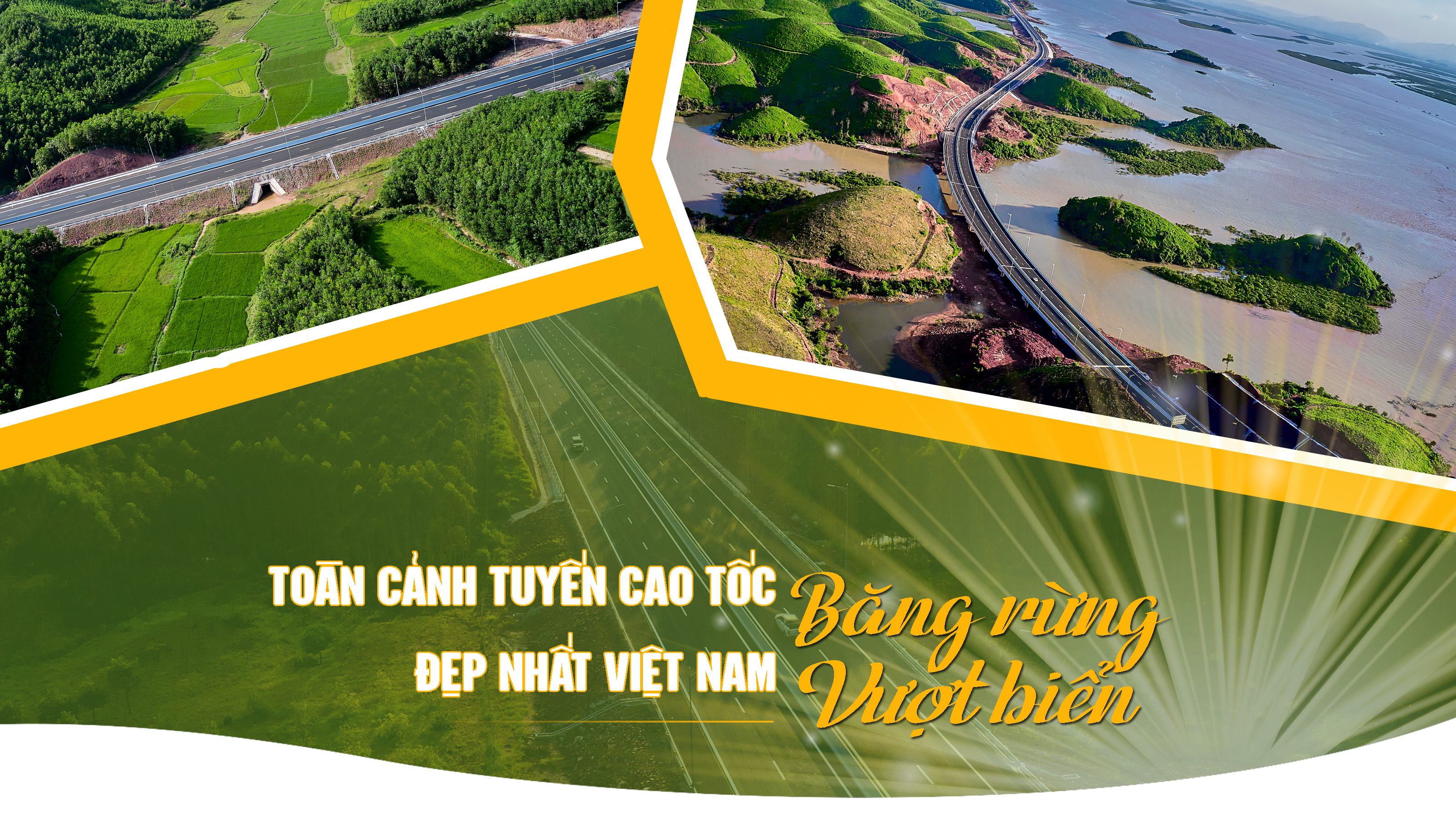 Toàn cảnh tuyến cao tốc băng rừng, vượt biển đẹp nhất Việt Nam