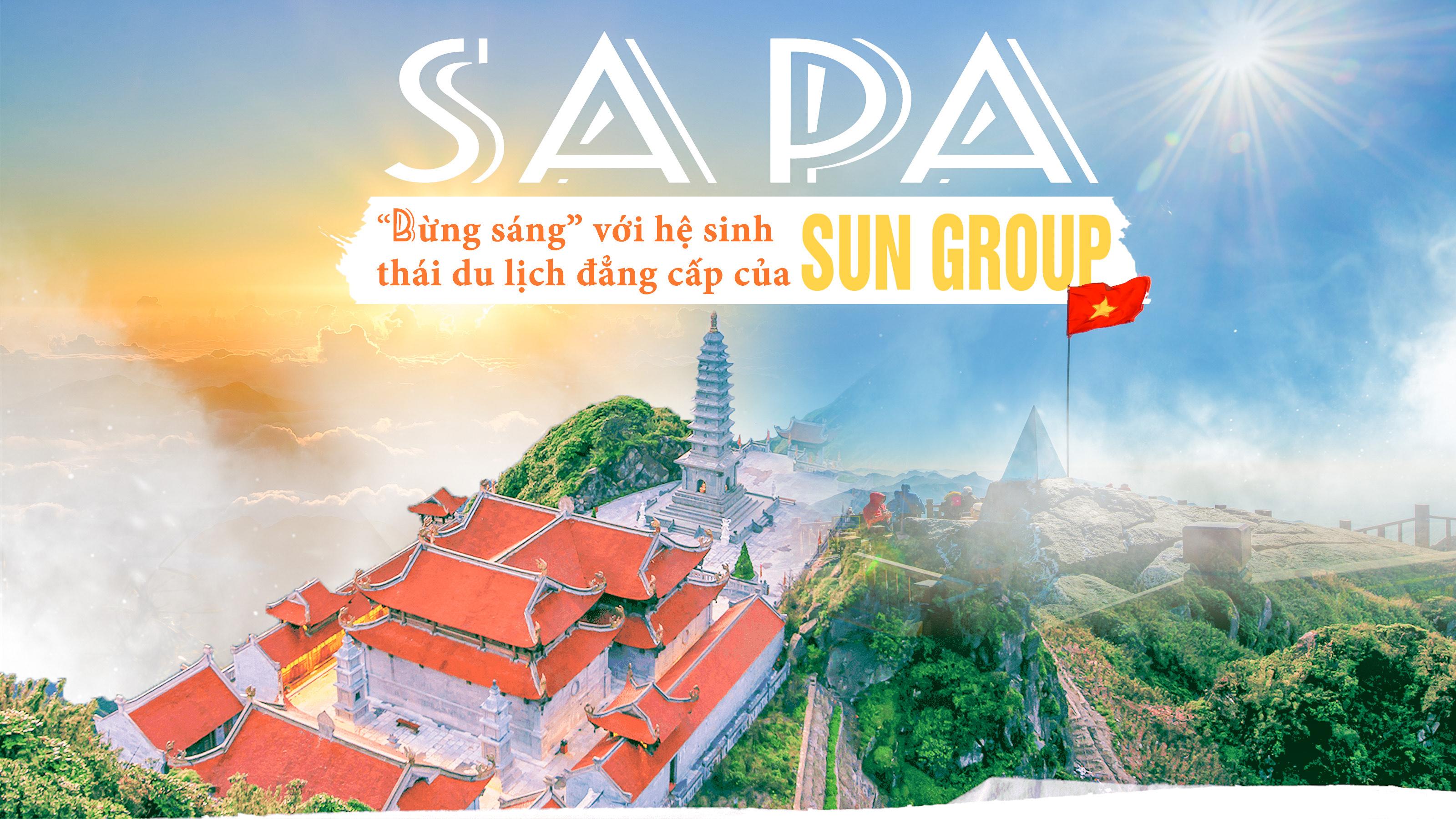 Sa Pa 'bừng sáng' với hệ sinh thái du lịch đẳng cấp của Sun Group