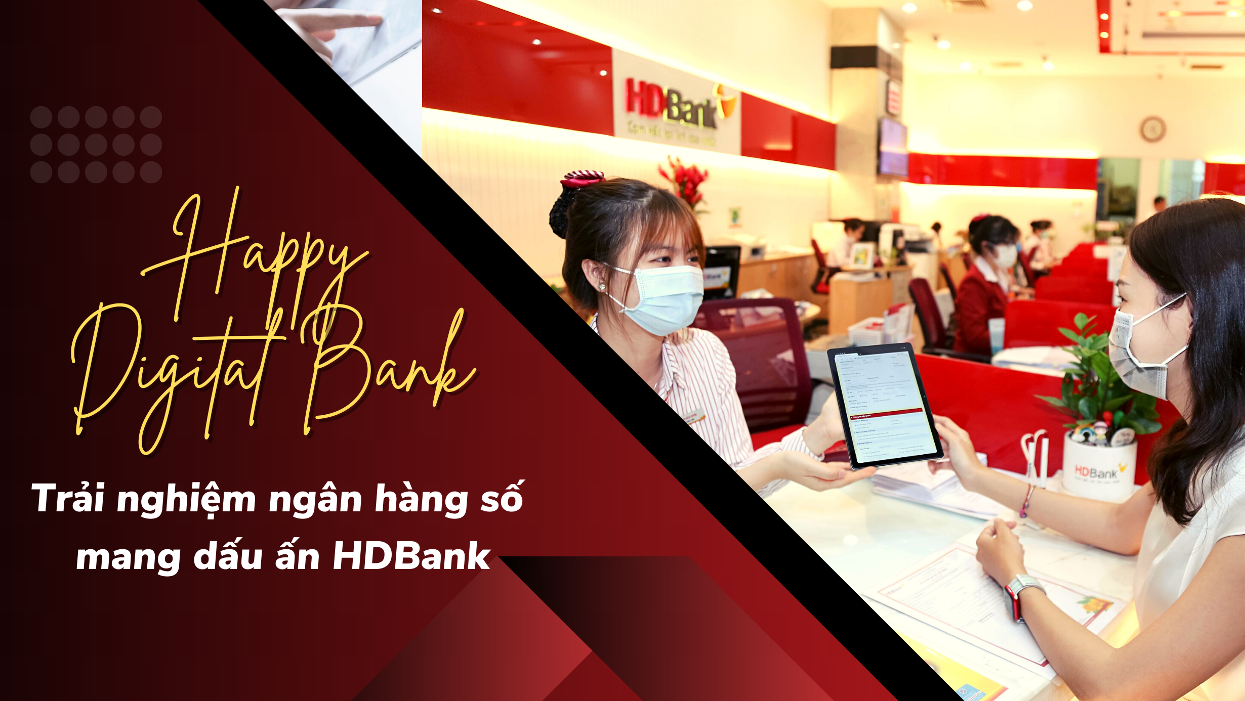 Happy Digital Bank - Trải nghiệm đa dạng với ngân hàng số mang dấu ấn HDBank